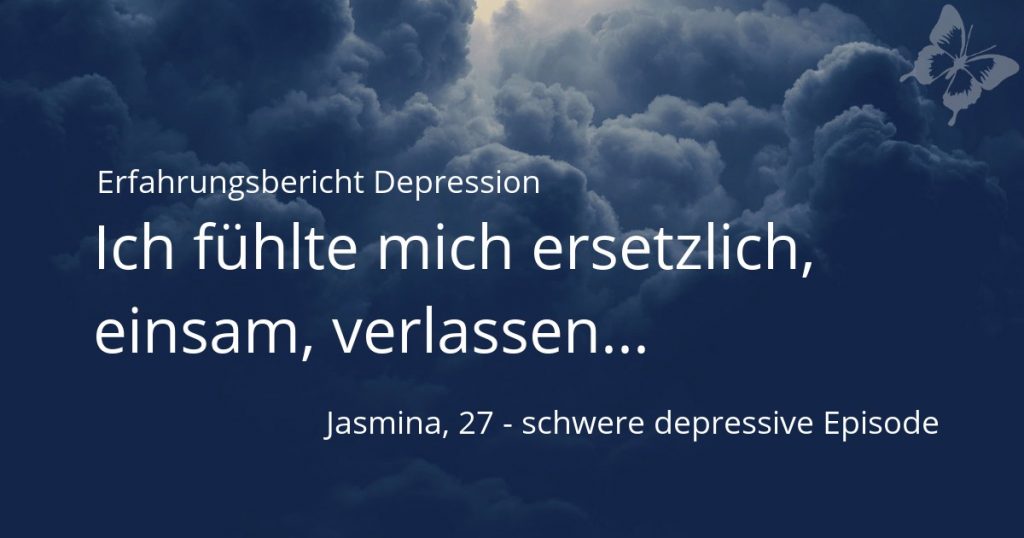 Erfahrungsbericht Jasminas Weg durch die schwere depressive Episode